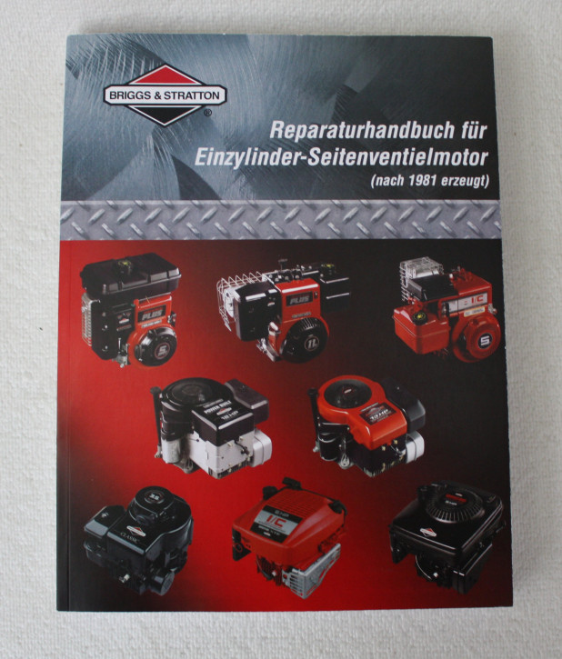 B+S Reparaturhandbuch für Einzylinder Motoren von Briggs+Stratton 271266